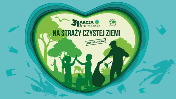 31 Akcja Sprzątania Świata i My